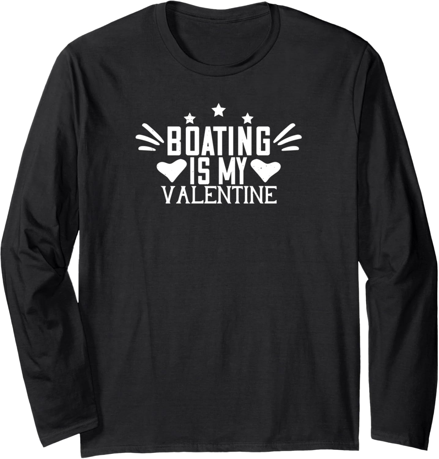 Boating Lover Funny Boating Is My Valentine Long