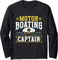 Motorboating Captain Motorboat Motorboats Motorboating Long Sleeve