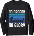 No Dragon No Glory Dragon Boating Racing Long