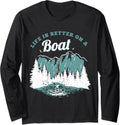 Life Is Better On A Boat Lake Boat