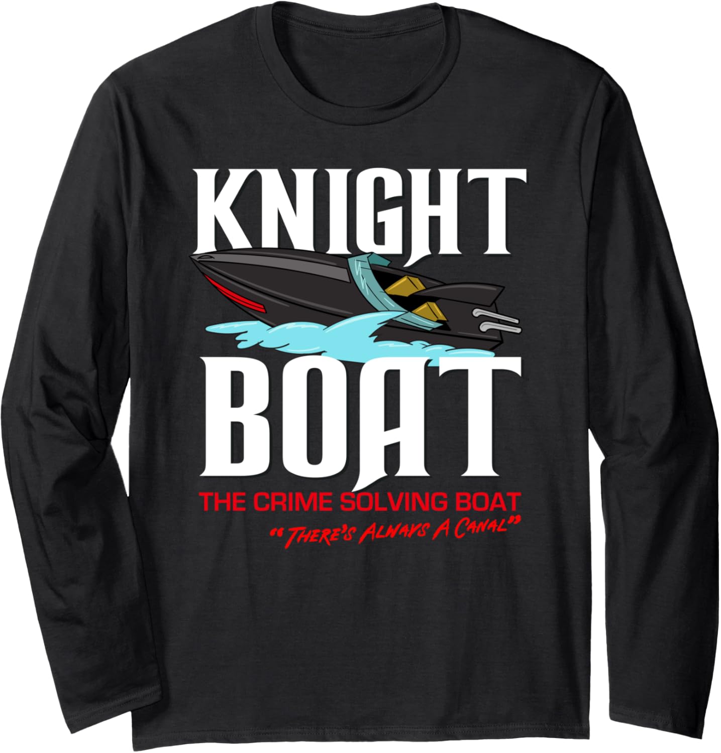 Knight Boat Crime Solving Boat Long Sleeve