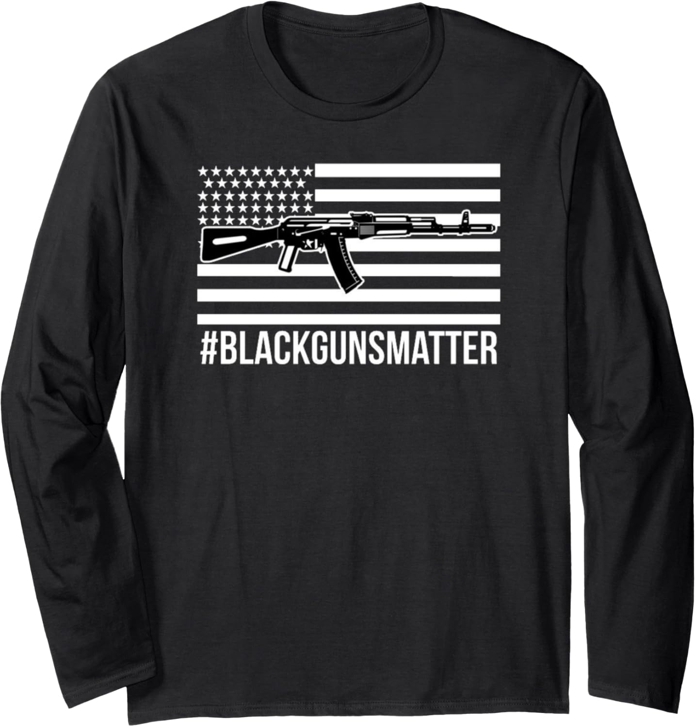 Black Rifles Matter 2Nd Amendment Ar15 Gun Right Long Sleeve