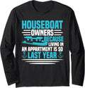 Houseboat Owner House Boat Lake Boating Long Sleeve