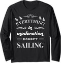 Moderation Except Sailing Boating Yachts Racing Funny Long
