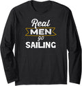 Funny Boat Sailor Sailing Real Men Go Sailing