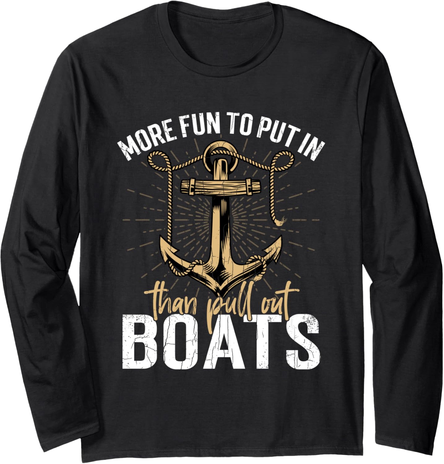 More Fun To Put In Boats Funny Cruise