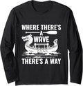 Where S A Wave There S A Way