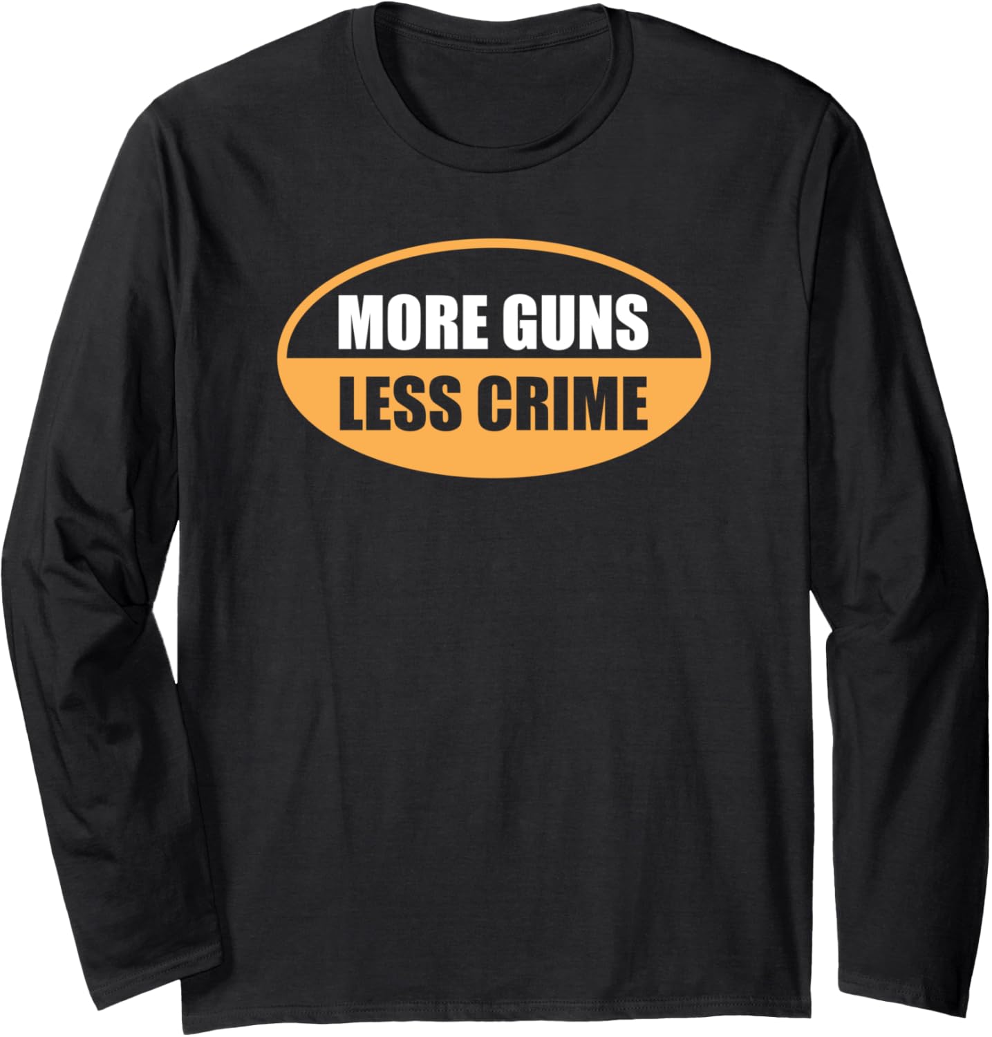Trendy More Guns Saying Pro Gun Long Sleeve