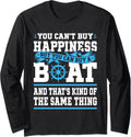 Boat Can Buy Happiness But Can Buy A
