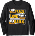 Sailing Sailboat Captain Boat Sailor Peace Love Long