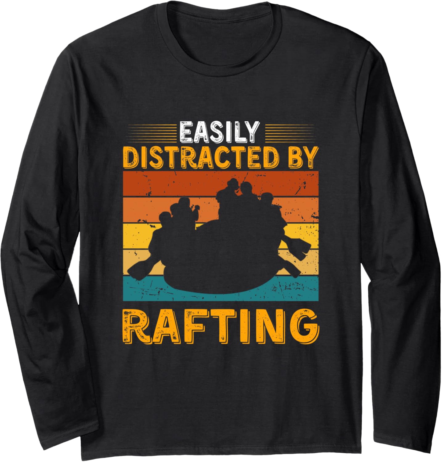 Easily Distracted By Rafting Boat Boating Retro Long