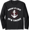Drop It Like It S Yacht Funny Yacht