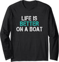 Funny Boating Sailing Cruise Ship Life Is Better