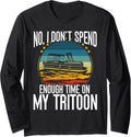 Tritoon Owner Tritoon Boat Lover Captain Tritooning Long