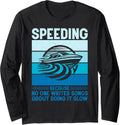 Speeding Because No Writes Songs About Doing It