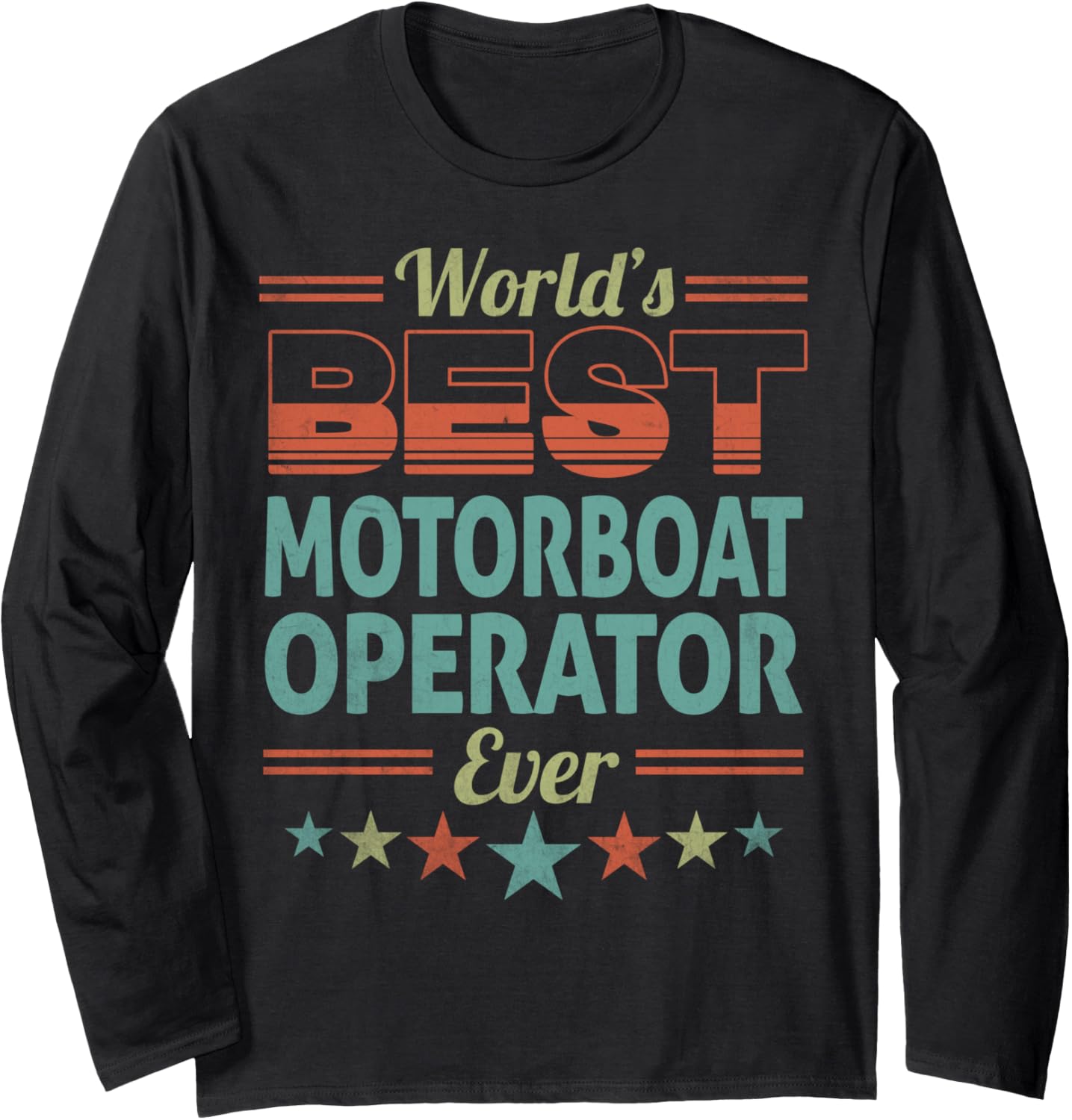 Retro Badge Worlds Best Motorboat Operator Long Sleeve