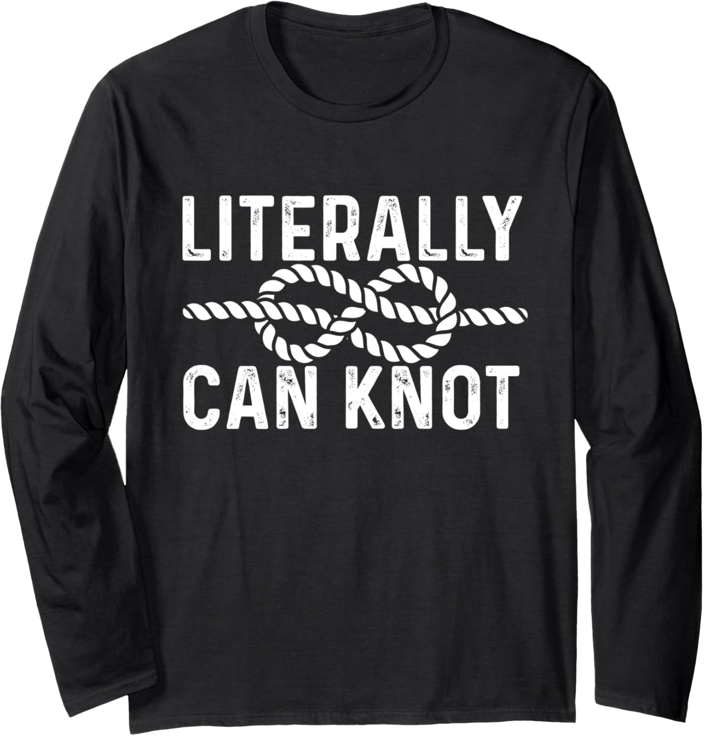 Literally Can Knot Boating Boat Owner Captain Motorboating