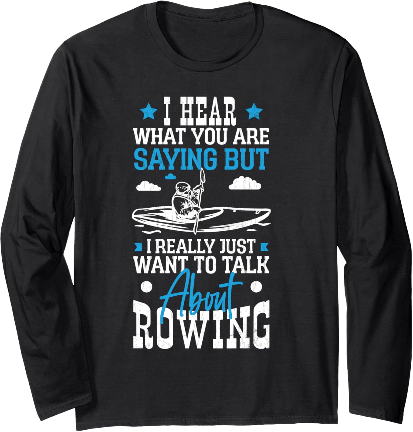 Rowing Lover Funny Talk About Rowing Rower Boat