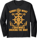 Sorry What I Said While Docking Boat Pontoon