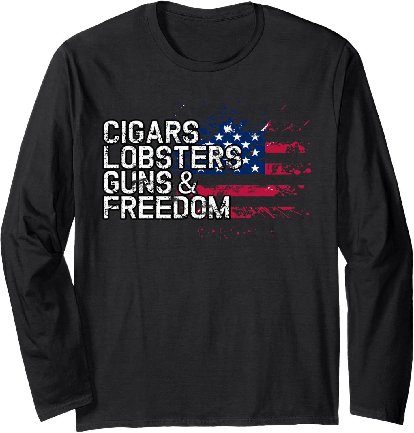 Cigars Lobsters Guns Freedom T Shirt Lobster Long Sleeve