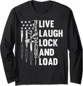 Live Laugh Lock Load Funny Gun Lover American Flag Long Sleeve