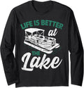 Life Is Better At Lake Pontoon Boat Captain