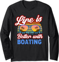 Boating Lover Life Is Better Boating Saying Long
