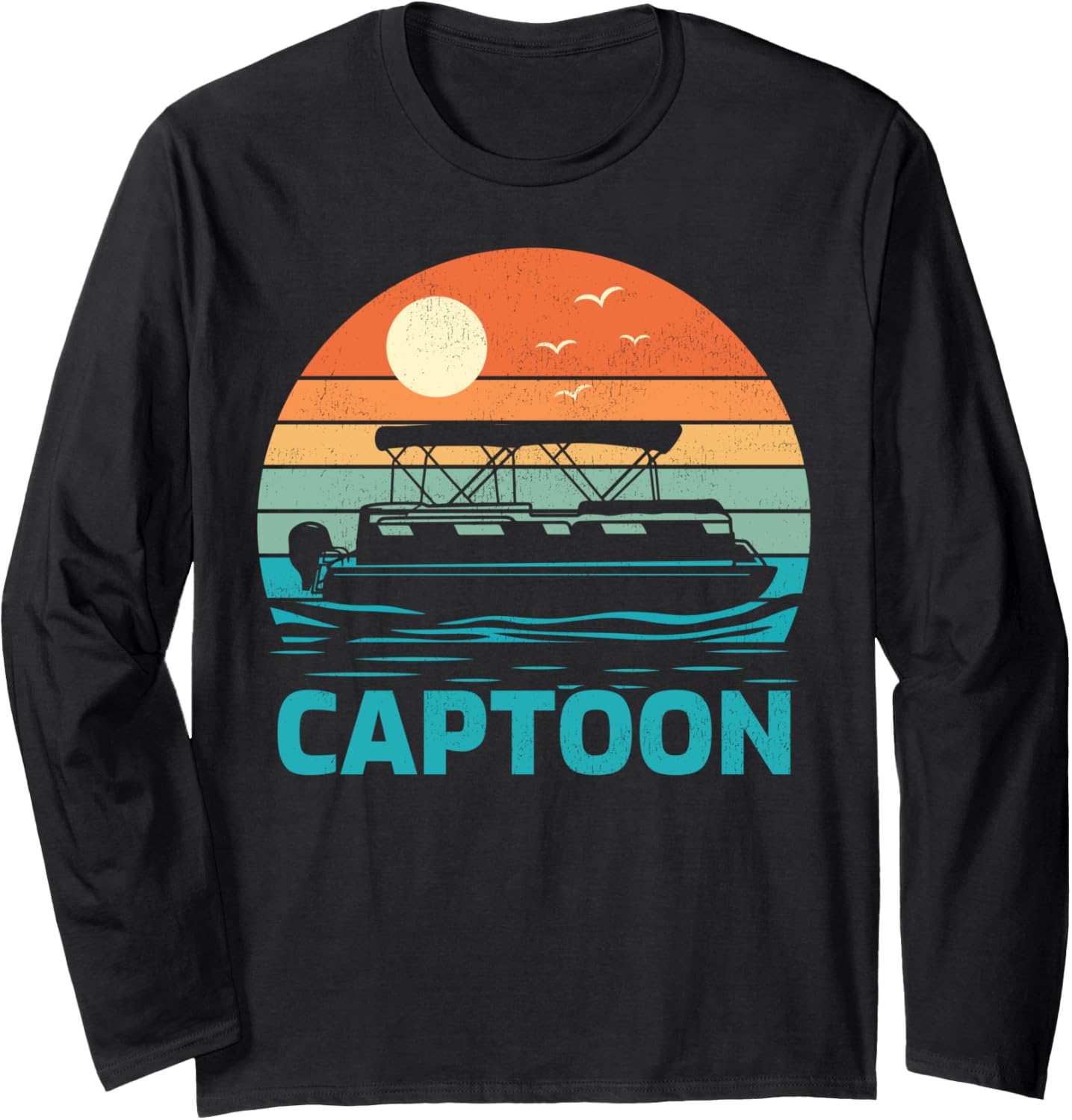 Vintage Boating Captoon Pontoon Boat Captain Long Sleeve