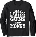 Send Lawyers Guns And Money Distressed Long Sleeve