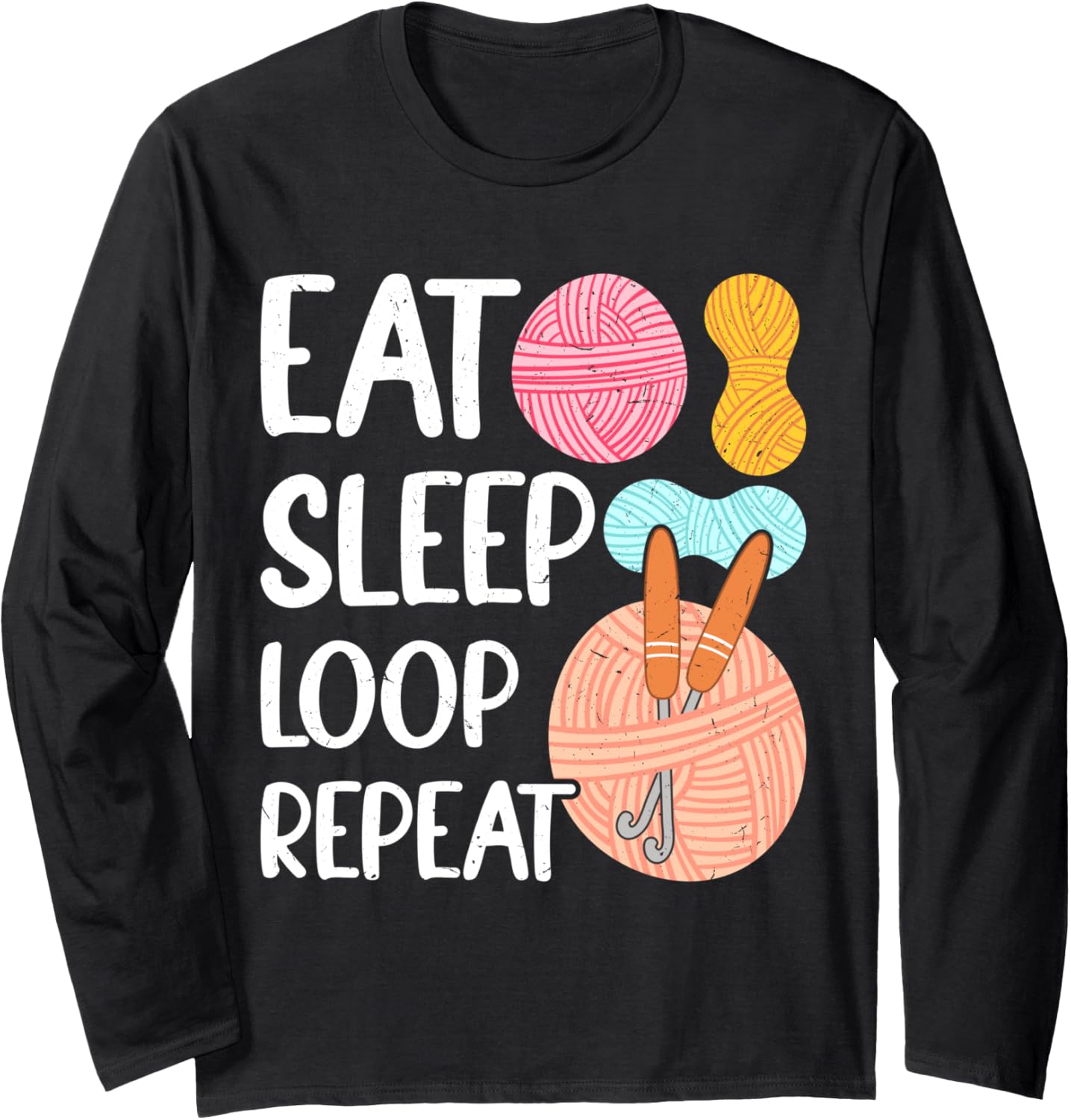 Crochet Lover Funny Yarn Hook Crocheting Long Sleeve