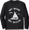 My Boat My Rules Long Sleeve
