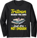 Tritoon Boat Captain Tritoon Lover Essentials Tritooning Long