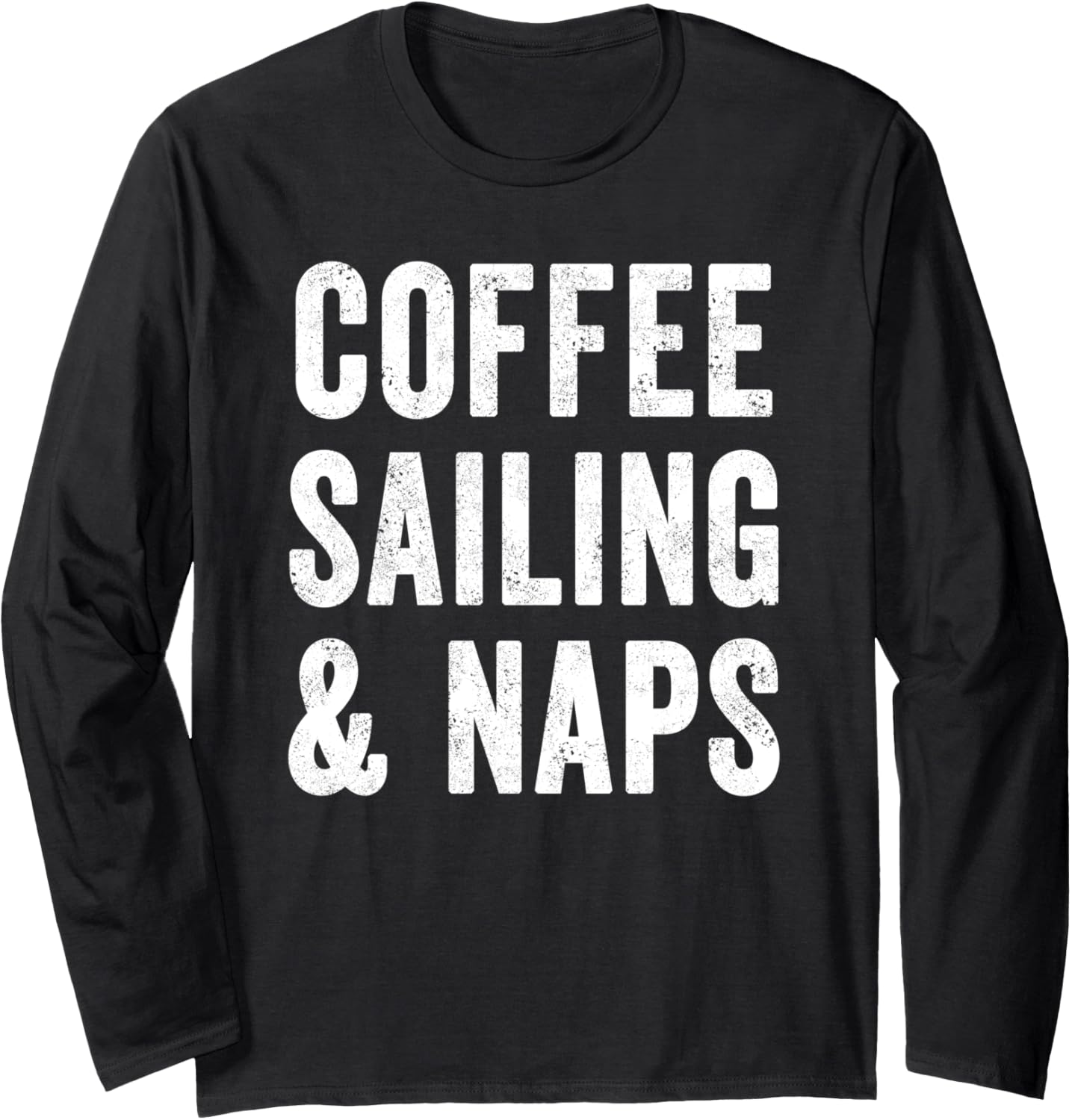 Coffee Sailing Naps Funny Boating Sailboat Captain Dad