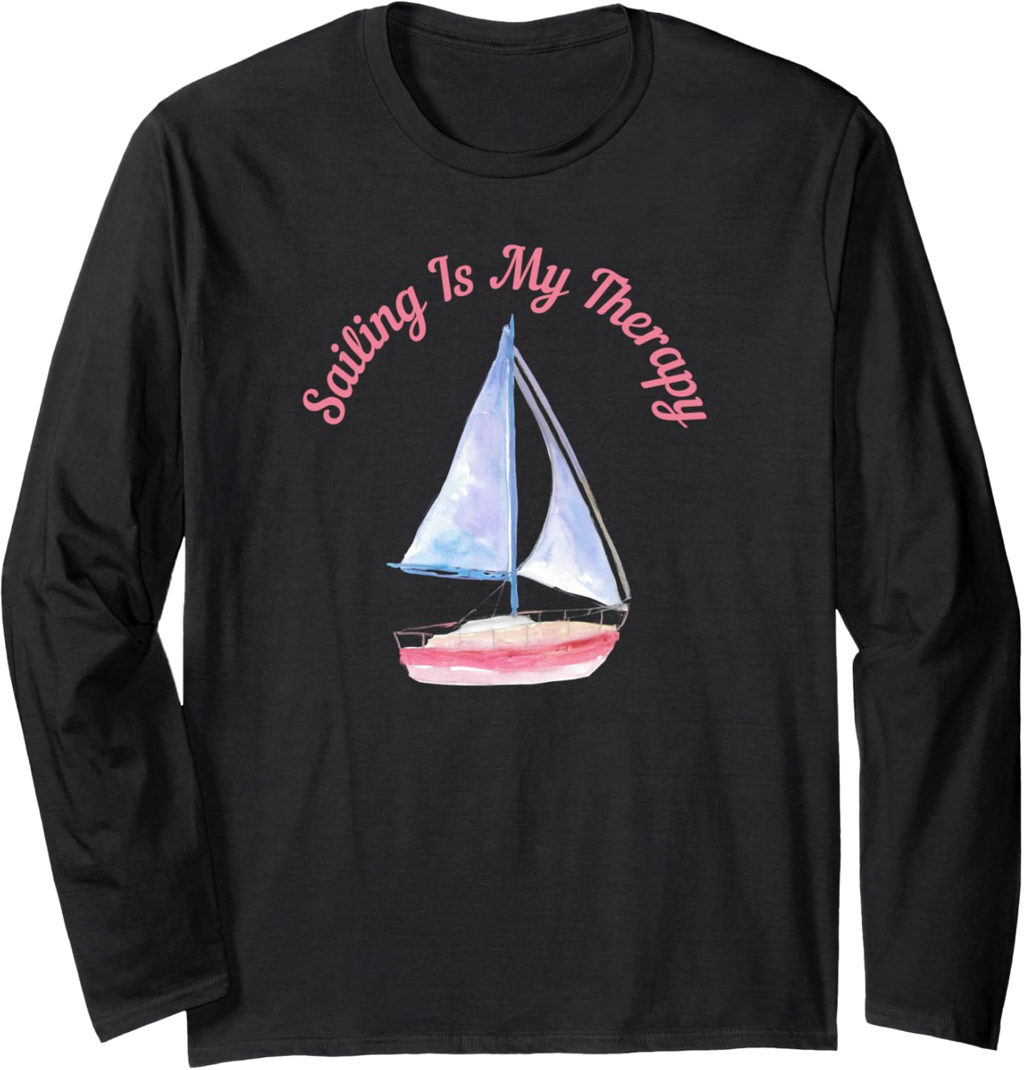 Sailing Is My Therapy Womens Sailing Boating Sailboat