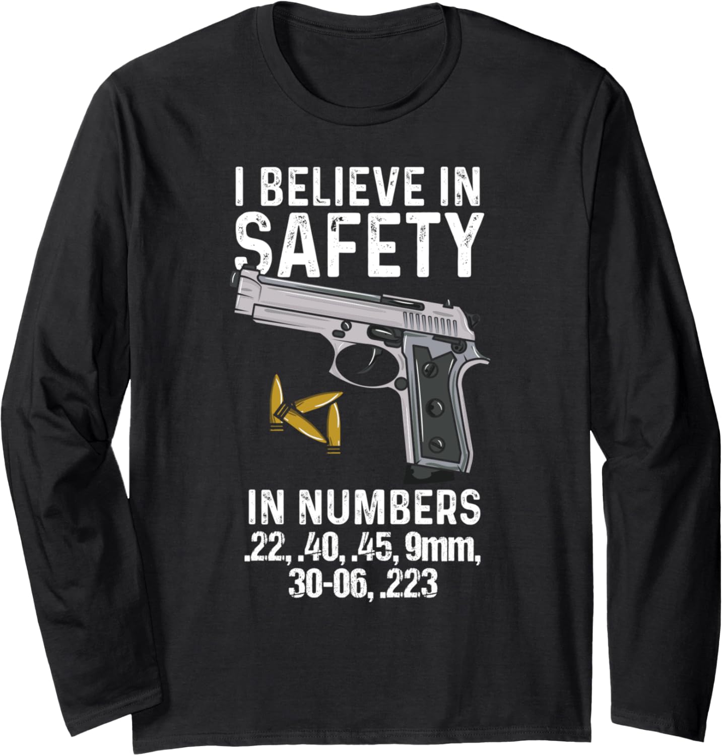 Gun Owner Gun Collector Gun Lover Long Sleeve