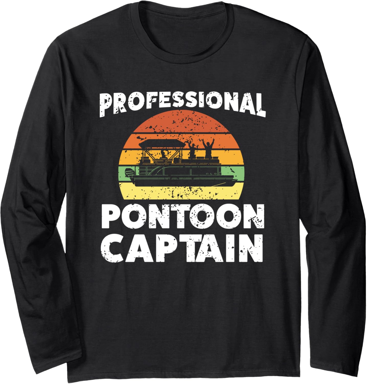 Professional Pontoon Captain Boat Long Sleeve