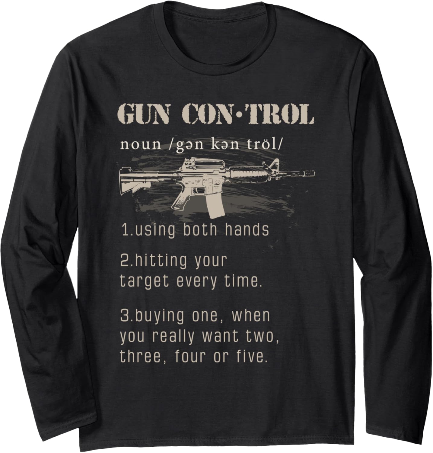 2Nd Amendment Funny Gun Control Definition Long Sleeve