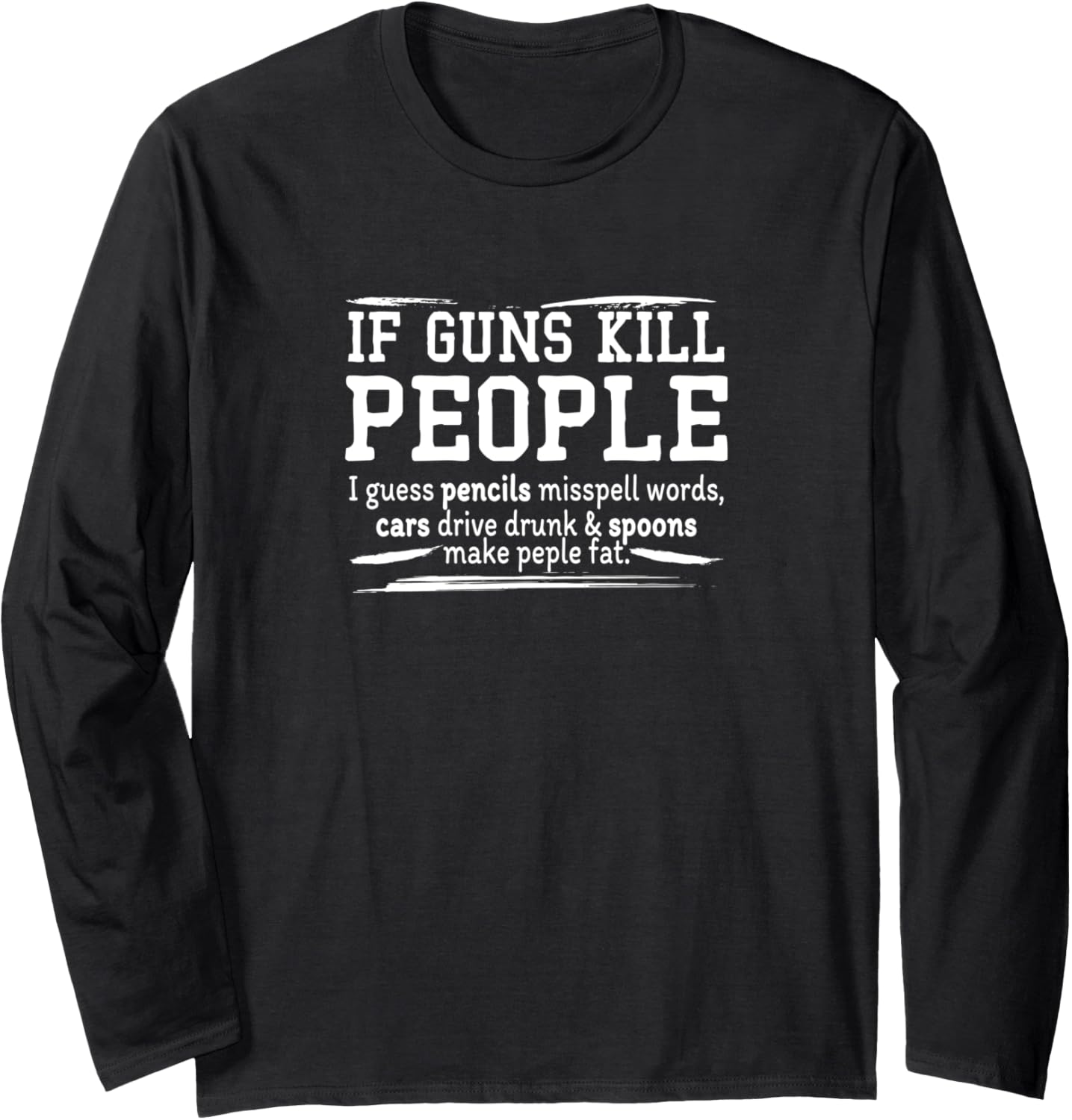 Assault Shooter Cannon Rifle Bullet If Guns Kill People Long Sleeve
