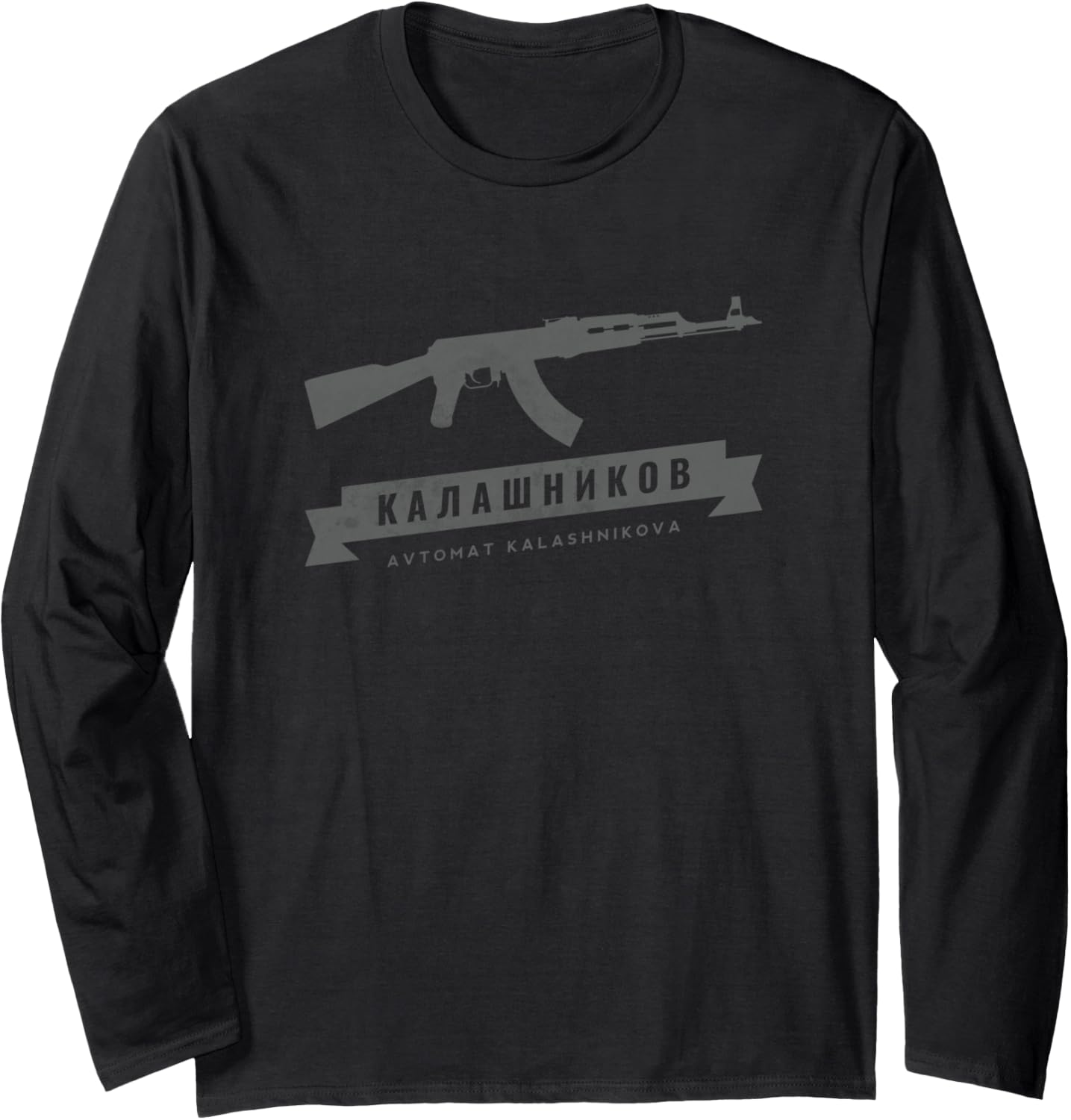Soviet Kalashnikov Ak 47 Weapon Russia Ussr Cccp Gun Lovers Long Sleeve