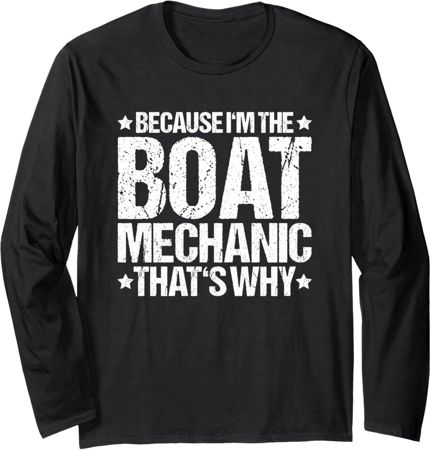 S Why Boat Mechanic Long Sleeve