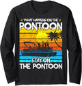 What Happens On Pontoon Boat Funny Pontooning Novelty