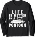 Life Is Better On Pontoon Boat Funny Boating