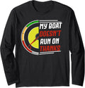 My Boat Does Not Run On Thanks Fathers