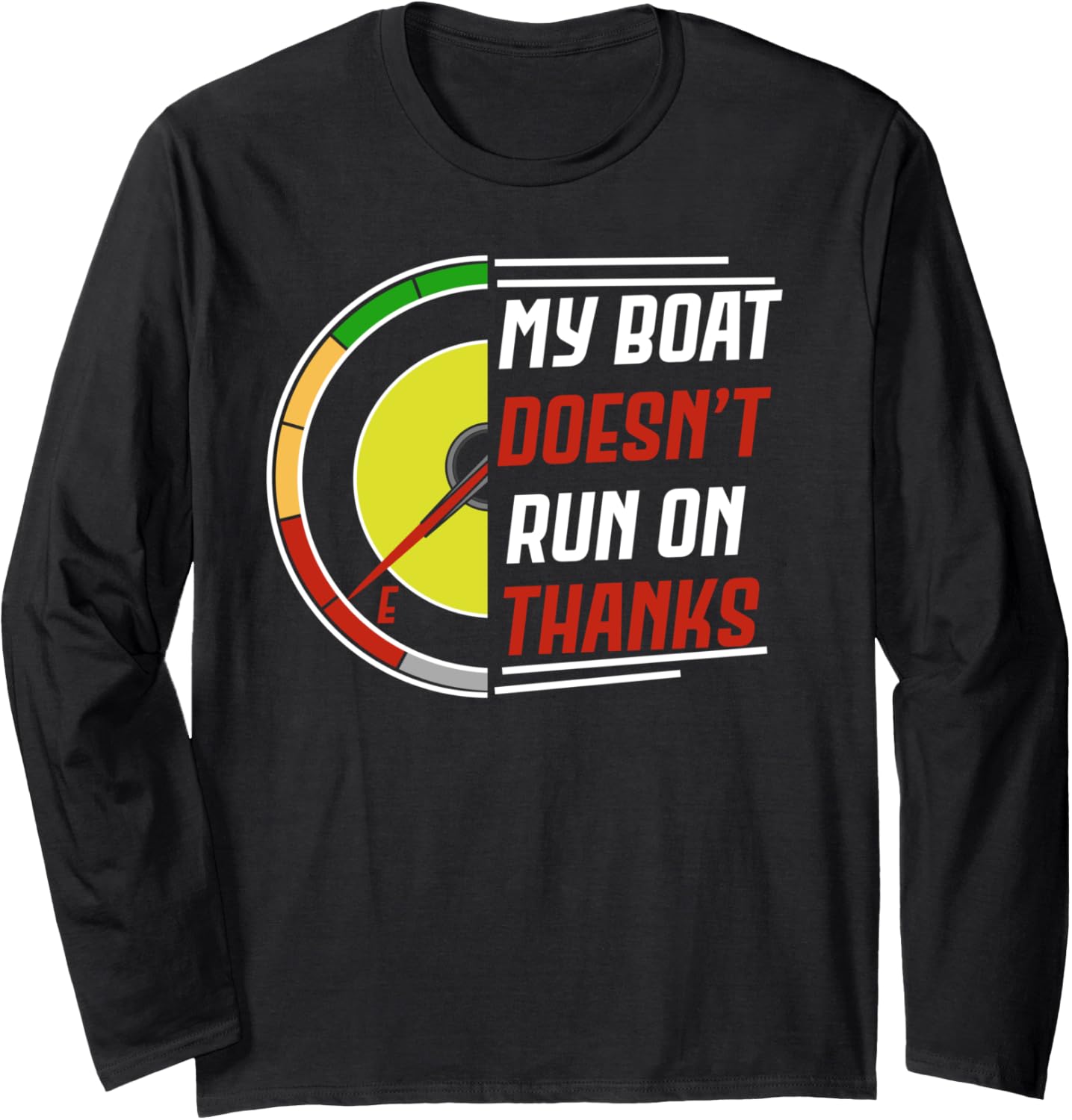 My Boat Does Not Run On Thanks Fathers