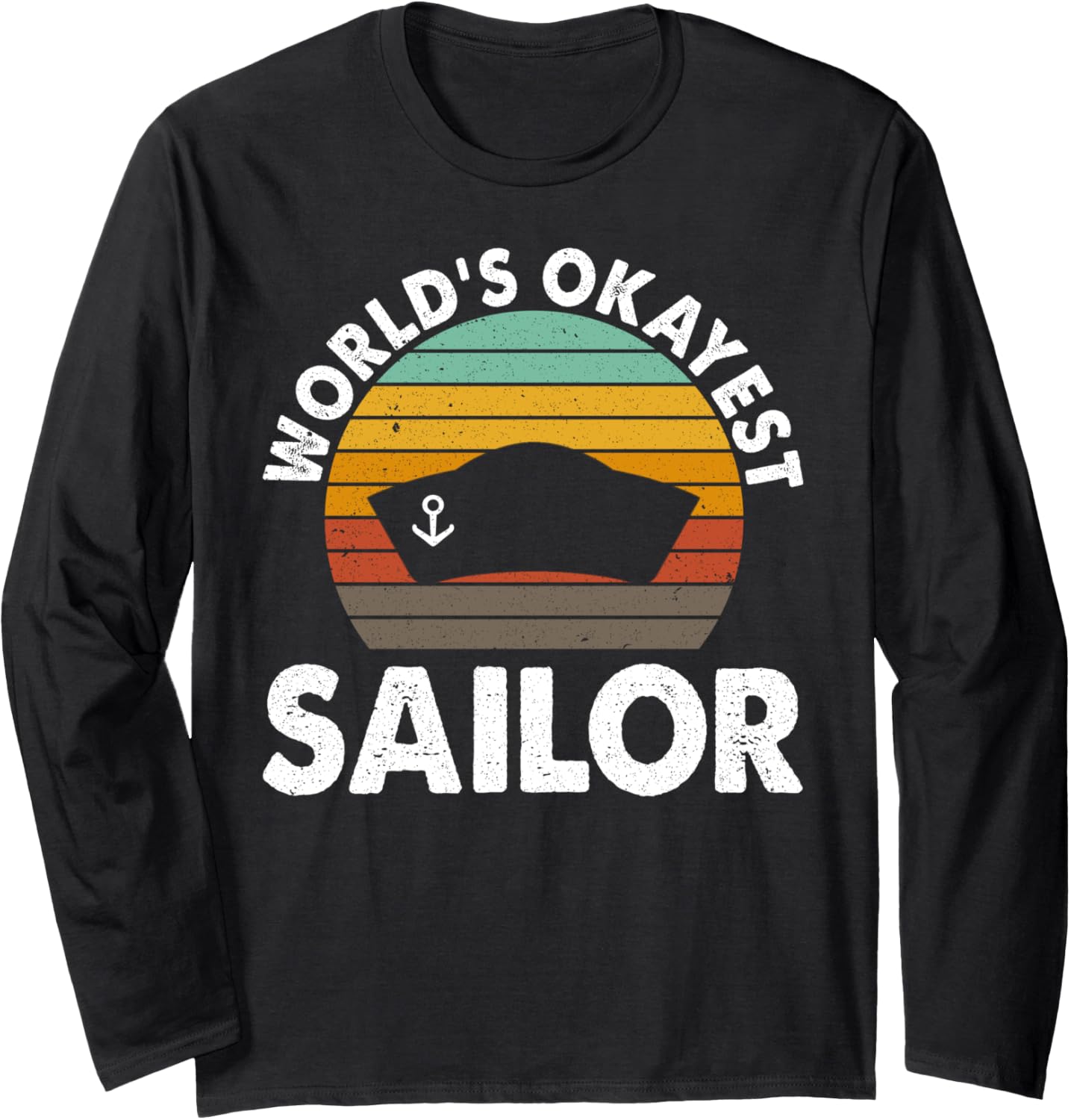 Worlds Okayest Sailor Nautical Sailing Sail Boating Sailboat