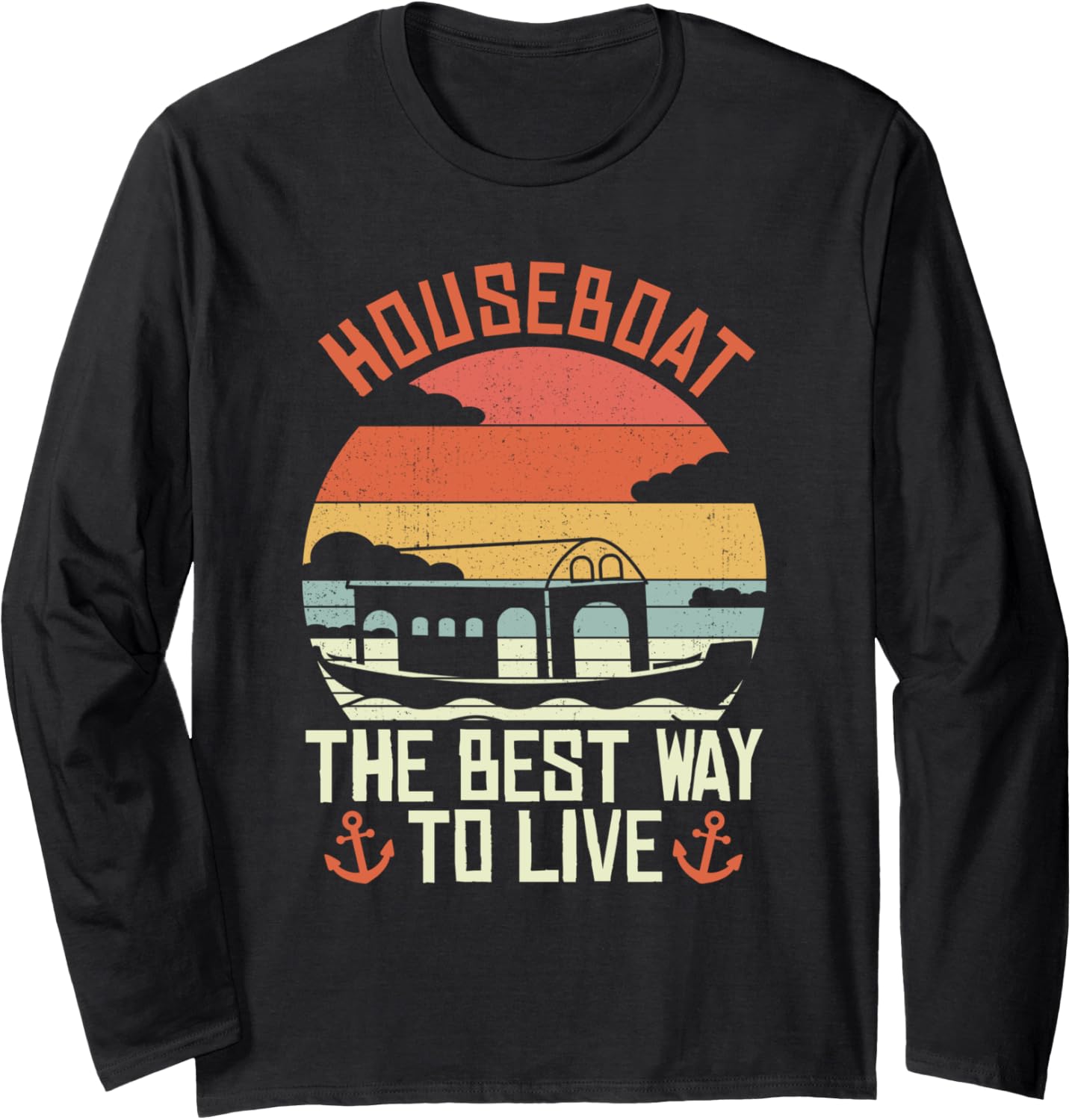 Houseboat Captain Houseboating Decor Houseboat Lover Long Sleeve