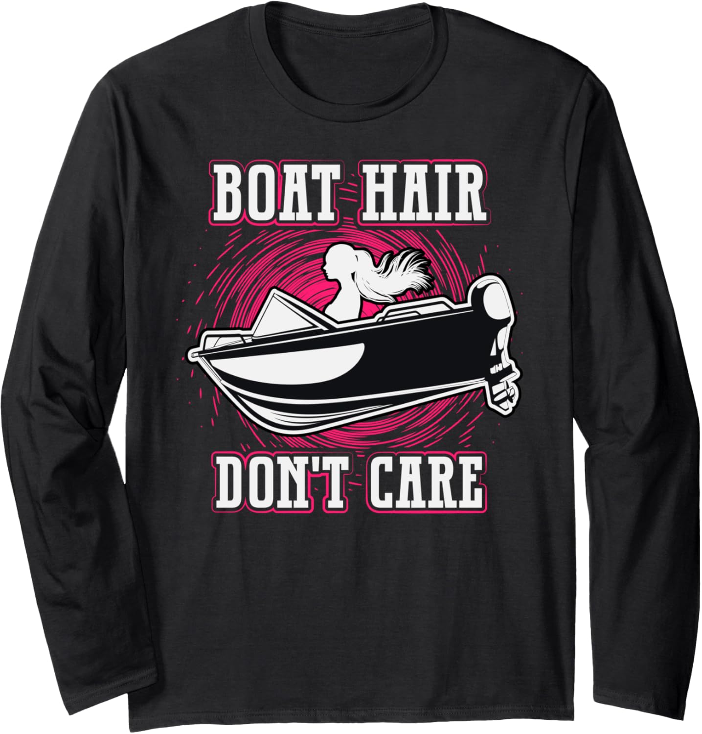 Women Boat Hair Boating Enthusiast Apparel Long Sleeve
