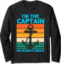 I M Captain I M Always Right Boat