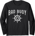 Funny Nautical Design Bad Buoy Boaters Boat Captains