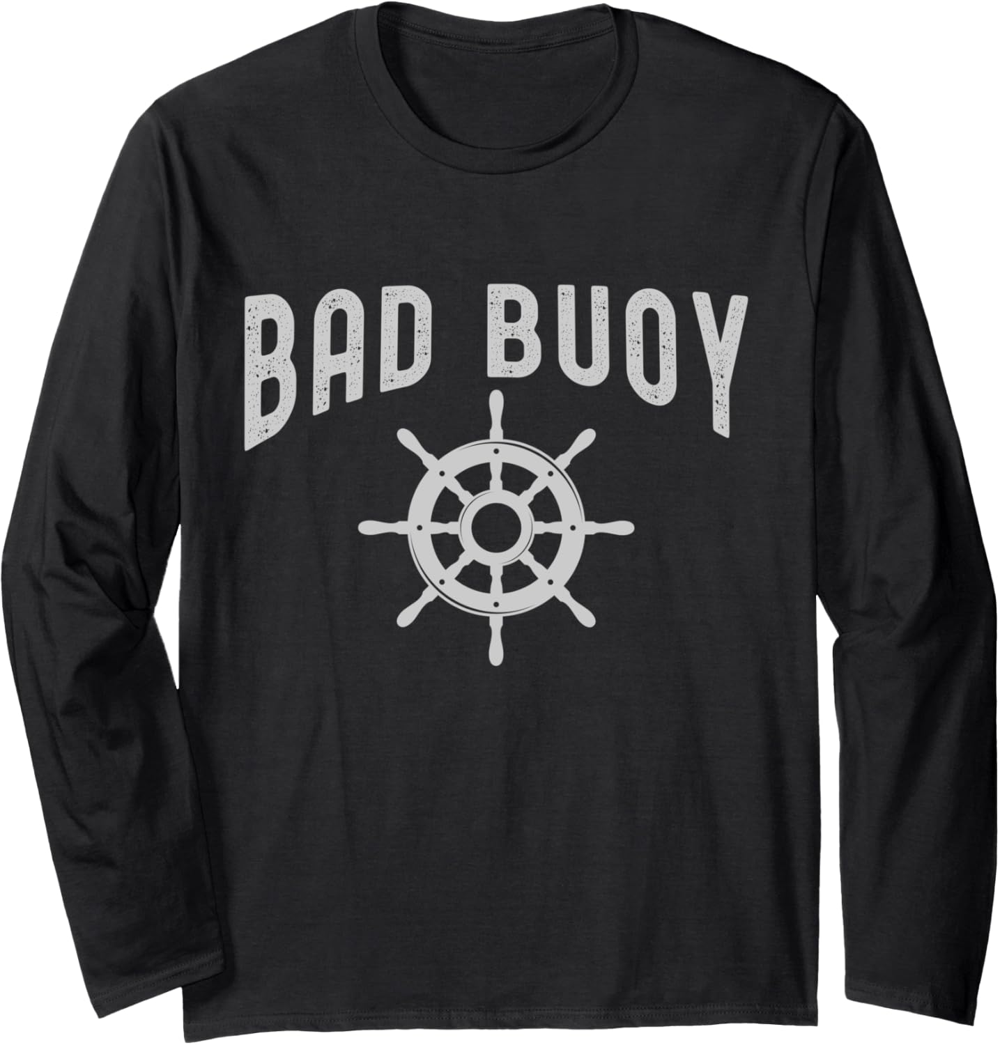 Funny Nautical Design Bad Buoy Boaters Boat Captains